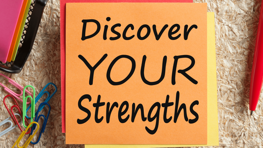 Discover your strengths